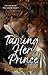 Taming Her Prince (Self-Mad...
