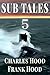 Sub Tales 5 by Charles Hood