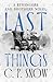 Last Things (The Strangers and Brothers Novels Book 11)