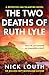 The Two Deaths of Ruth Lyle