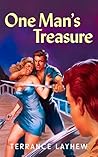 One Man's Treasure One Man's Treasure