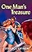 One Man's Treasure by Terrance Layhew