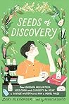 Seeds of Discovery by Lori Alexander