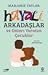 Hayali Arkadaşlar ve Onları...