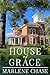 House of Grace (Grace Arbor...