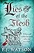 Lies of the Flesh by F.J. Watson