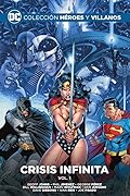 Crisis Infinita, Vol. 1