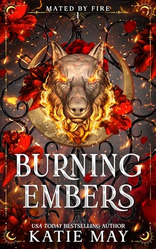 Burning Embers (Mated by Fire, #1)
