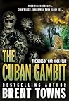 The Cuban Gambit:...