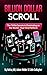Billion Dollar Scroll: The TikTok Secrets to Dominating on the World's Most Viral Platform