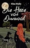Die Hexe von Dunwood