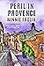 Peril in Provence by Winnie Frolik