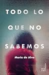 Todo lo que no sabemos