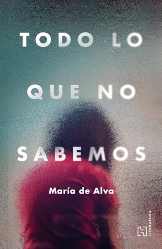 Todo lo que no sabemos (Kindle Edition)