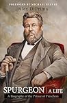 Spurgeon: A Life ...