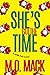 She's Got the Time by M.O. Mack She's Got the Time by M.O. Mack