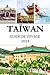TAÏWAN GUIDE DE VOYAGE 2024...