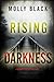 Rising Darkness (Cassandra Fierce #5)