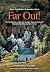 Far Out! by Christopher Murphy