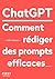 Le Petit livre de ChatGPT - Comment rédiger des prompts efficaces (French Edition)