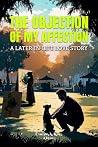 The Objection of ...