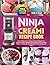 Ninja Creami Recipe Book by John Bear