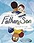 A Story About a Father & Son