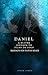 Daniel - A Ultima Jornada do Filho do Fogo by Avner Cohen