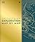 Exploration Map by Map From Migrations and Encounters to Voyages and Discoveries (DK History Map by Map) by D.K. Publishing