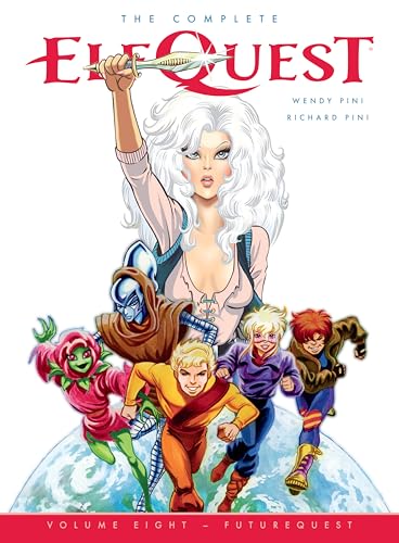 The Complete ElfQuest Volume 8: FutureQuest (Paperback)