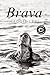 Brava (Spanish Edition)