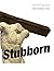 Stubborn: Carlos Enrique Prado