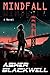 Mindfall by Asher Blackwell Mindfall by Asher Blackwell