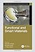 Functional and Smart Materials (Manufacturing Design and Technology)