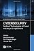 Cybersecurity (Artificial Intelligence (AI): Elementary to Advanced Practices)