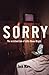 Sorry by Jack Marx
