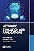 Network Evolution and Applications