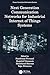 Next Generation Communication Networks for Industrial Internet of Things Systems (Future Generation Information Systems)