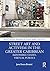 Street Art and Activism in the Greater Caribbean (Routledge Research in Art and Politics)