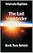 The Last Voidstrider - Book Two by Marcelo Baptista