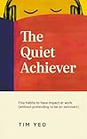 The Quiet Achieve...