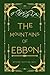 The Mountains of Ebbon (The Alwyn Series)
