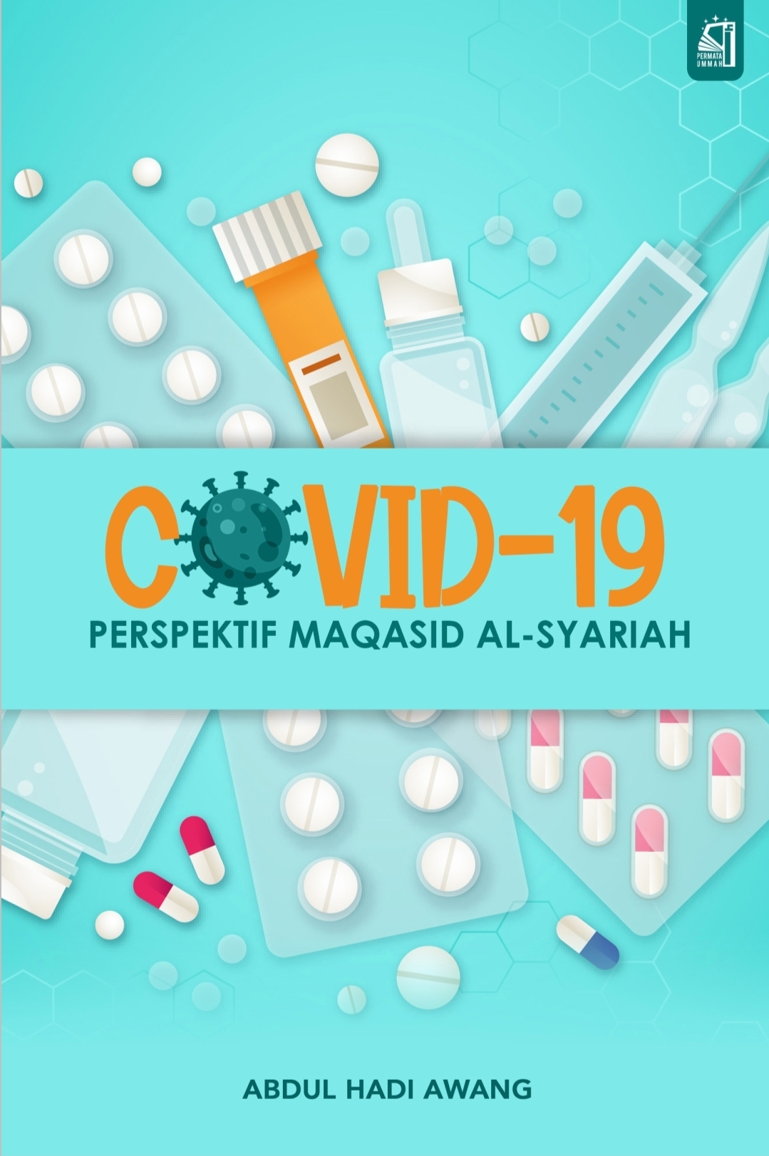 COVID-19: Perspektif Maqasid al-Syariah