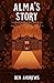 Alma's Story - A Ghost Merchant Novella (The Ghost Merchant)