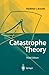 Catastrophe Theory