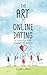 The Art to Online Dating