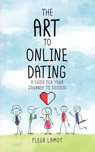 The Art to Online Dating (Kindle Edition)