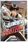 Elemental Fighter by Ejart14