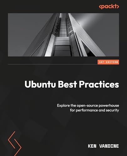 The Ultimate Ubuntu Handbook: A complete guide to Ubuntu 24.04, from installation to advanced security and development (Kindle Edition)