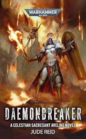 Daemonbreaker (Warhammer 40,000 Characters Series)